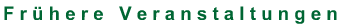 fruehere Veranstaltungen